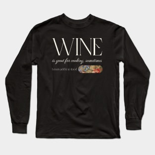 Wine Lover Wine Drinker Long Sleeve T-Shirt